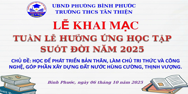 TRƯỜNG THCS TÂN THIỆN TƯNG BỪNG KHỞI ĐỘNG TUẦN LỄ HỌC TẬP SUỐT ĐỜI NĂM 2025