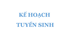 KẾ HOẠCH TUYỂN SINH LỚP 1 NĂM HỌC 2025 - 2026
