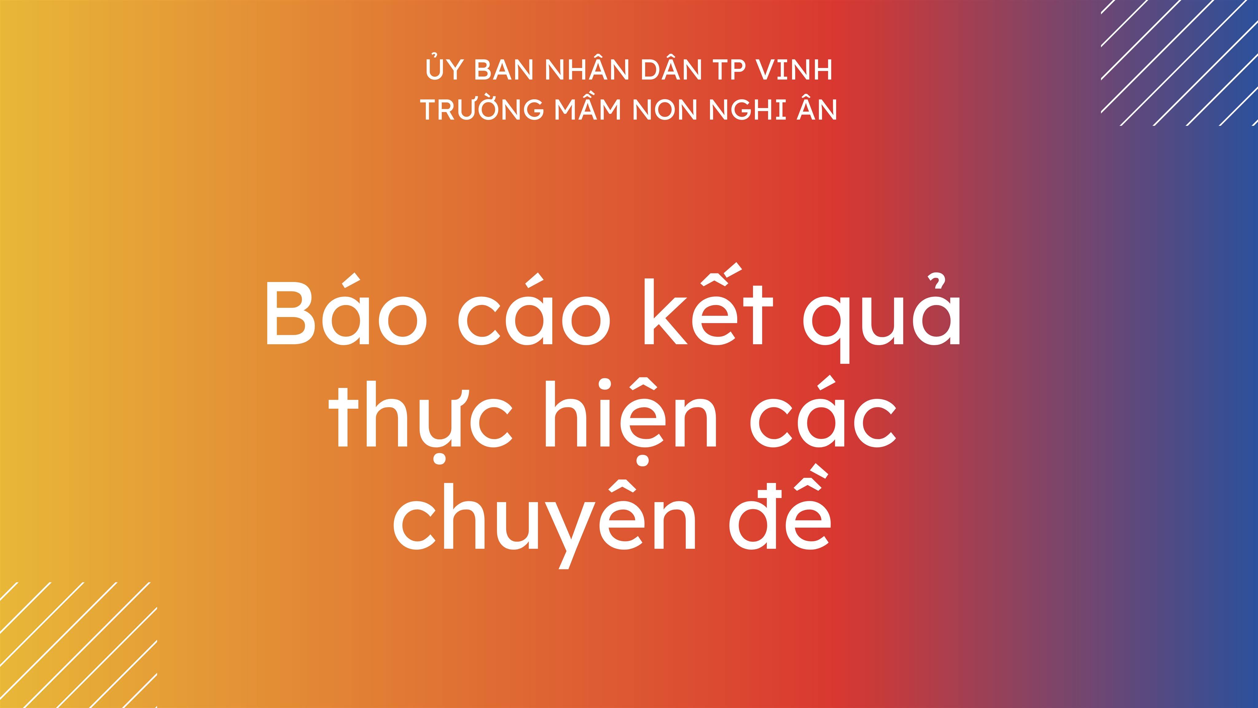 Báo cáo kết quả thực hiện các chuyên đề