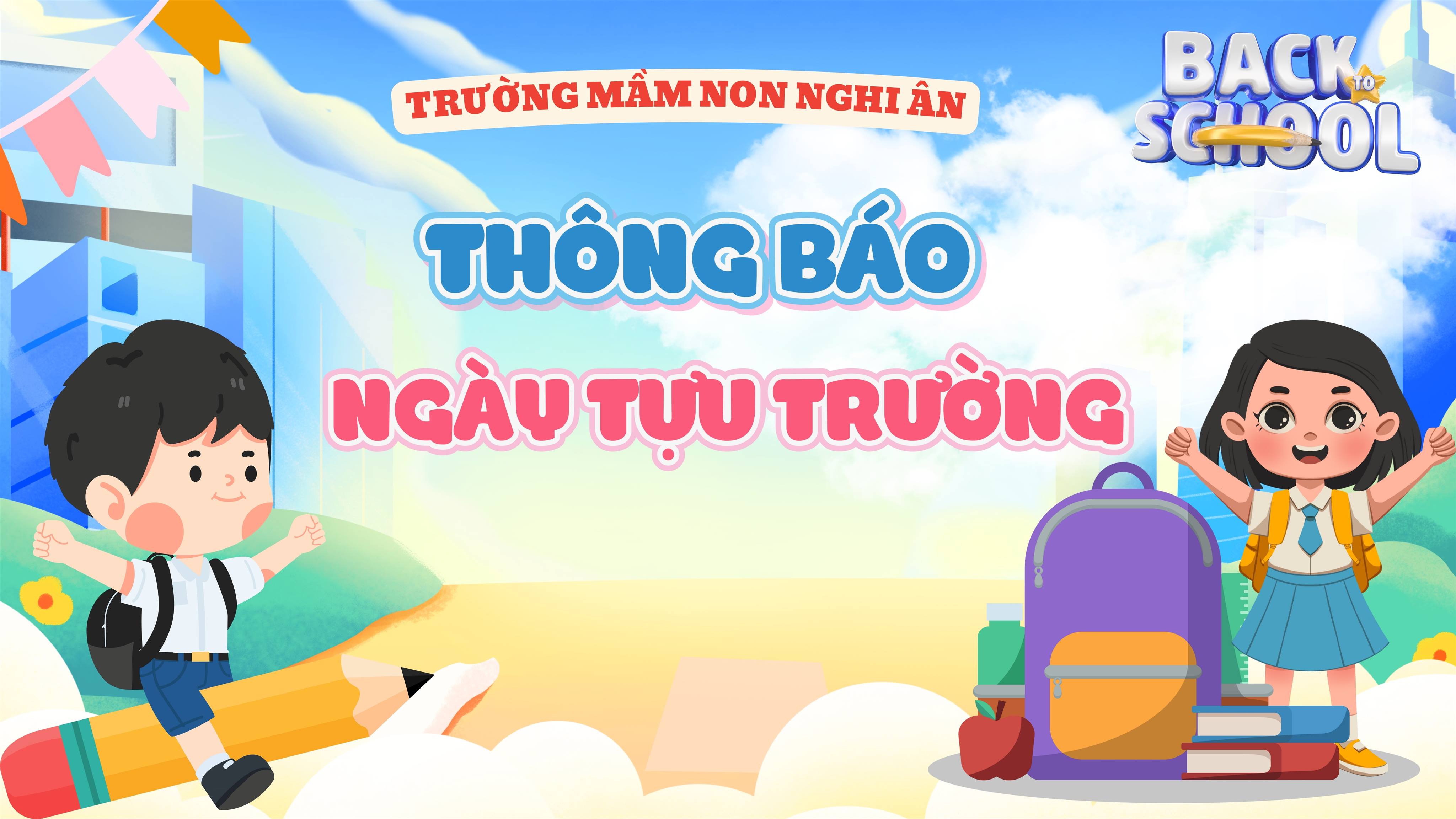 TRƯỜNG MẦM NON NGHI ÂN THÔNG BÁO LỊCH TỰU TRƯỜNG NĂM HỌC 2025-2026