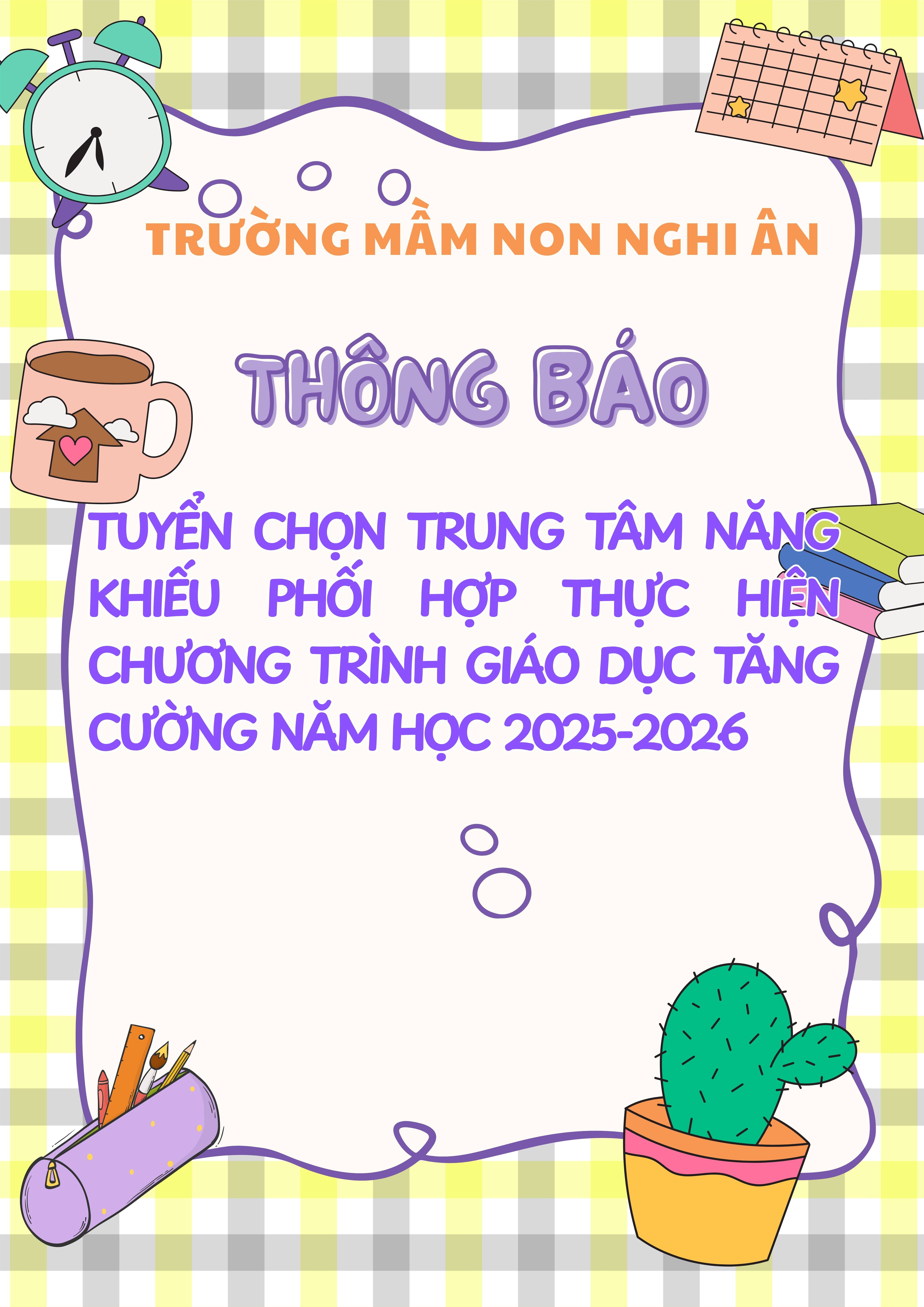 THÔNG BÁO TUYỂN CHỌN TRUNG TÂM NĂNG KHIẾU PHỐI HỢP THỰC HIỆN CHƯƠNG TRÌNH GIÁO DỤC TĂNG CƯỜNG NĂM HỌC 2025-2026